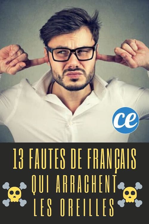 Descubre 13 errores franceses que debes evitar y su corrección.