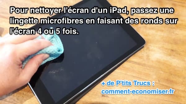 eliminar huellas dactilares en la pantalla de un iPad con una toallita de microfibra