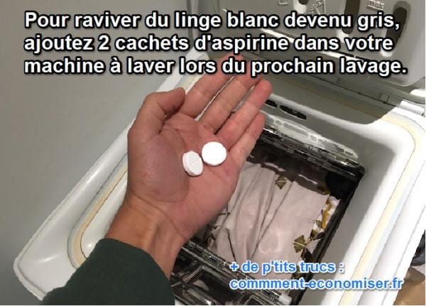 2 pastilles d'aspirina posades a la màquina restauraran la seva blancor a llençols i roba